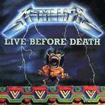 Metallica : Live Before Death
